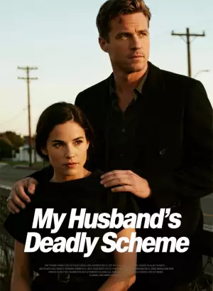 My Husband's Deadly Scheme