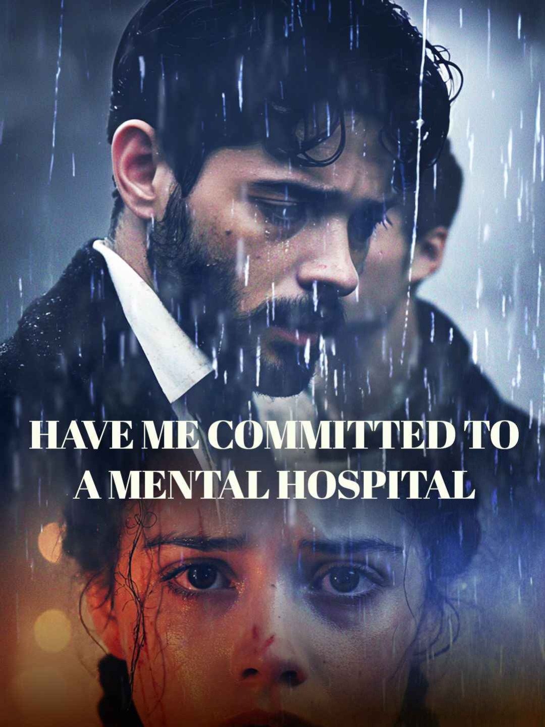 Have me committed to a mental hospital