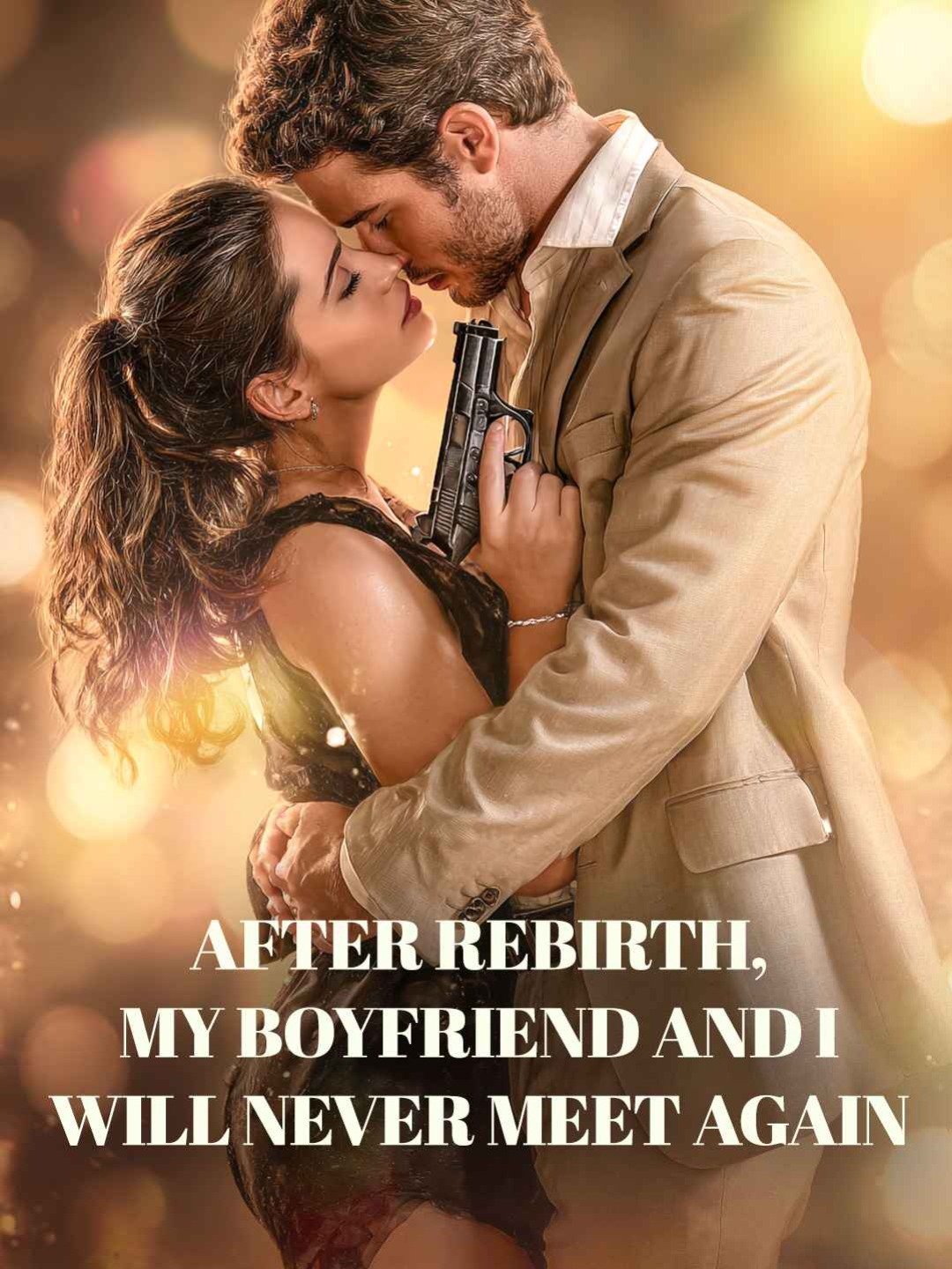After rebirth, my boyfriend and I will never meet again