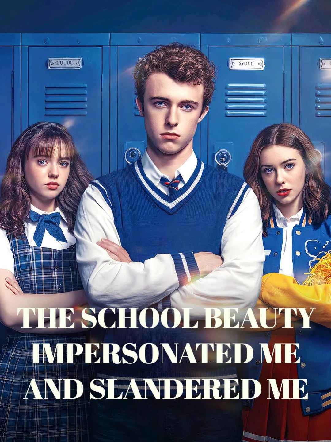 The school beauty impersonated me and slandered me