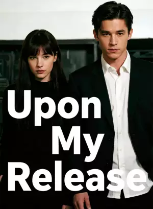 Upon My Release