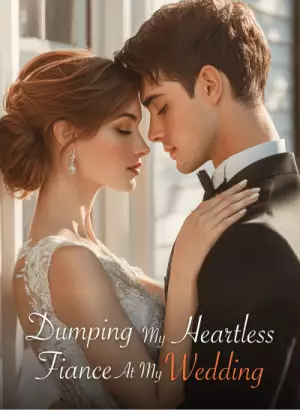 Dumping My Heartless Fiance At My Wedding
