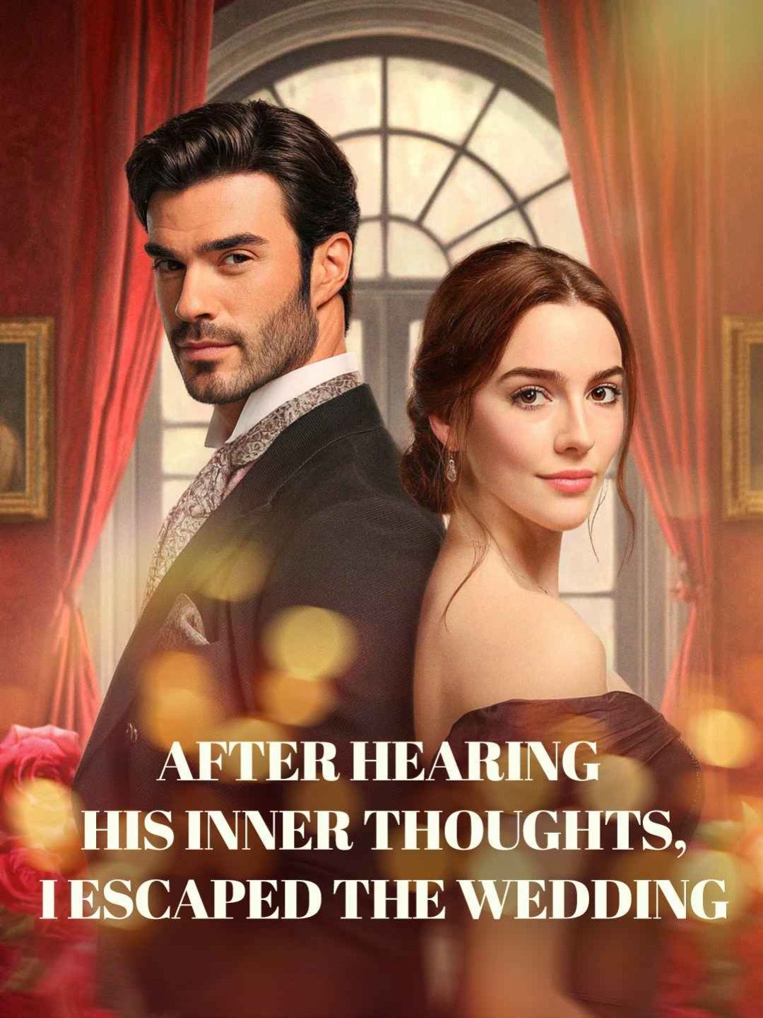 After hearing his inner thoughts, I escaped the wedding