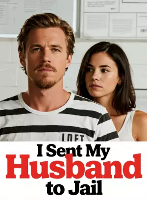 I Sent My Husband to Jail