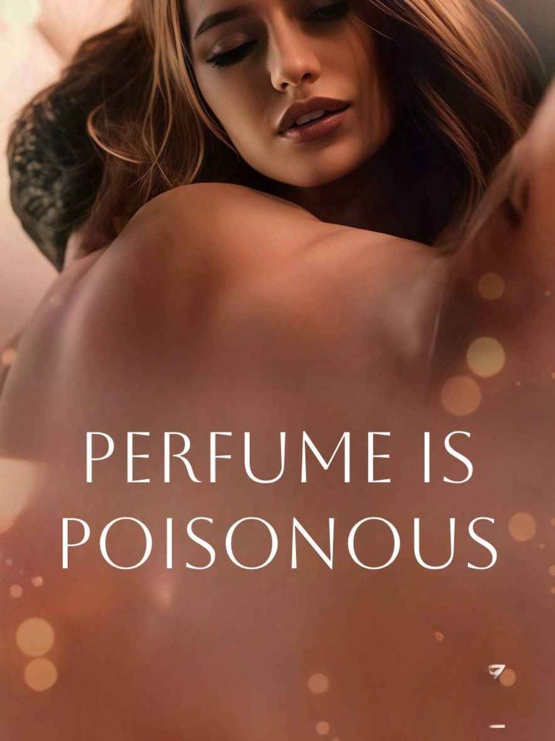 Perfume is poisonous novel